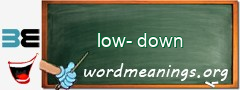 WordMeaning blackboard for low-down